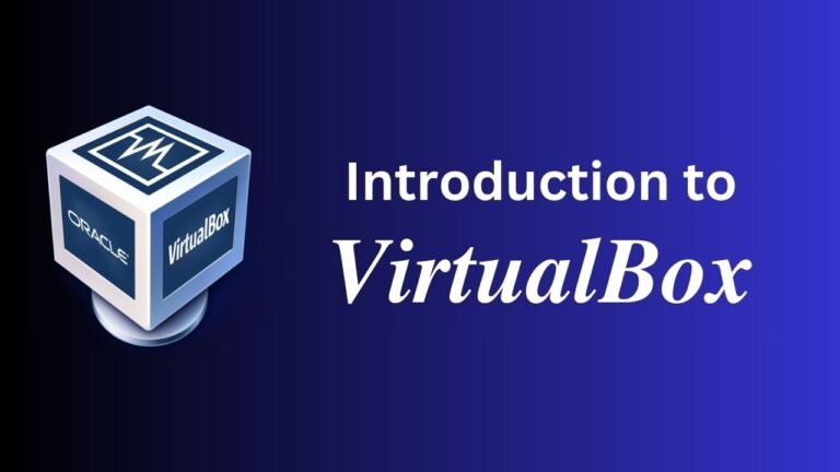 Introduction to VirtualBox